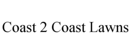 COAST 2 COAST LAWNS trademark