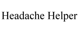 HEADACHE HELPER trademark