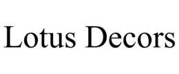 LOTUS DECORS trademark