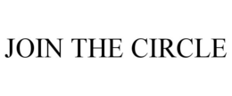 JOIN THE CIRCLE trademark