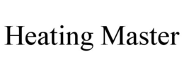 HEATING MASTER trademark