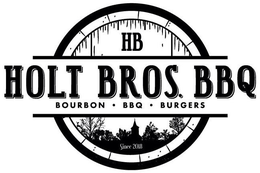 HB HOLT BROS. BBQ BOURBON BBQ BURGERS trademark