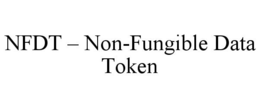 NFDT - NON-FUNGIBLE DATA TOKEN trademark