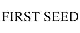 FIRST SEED trademark
