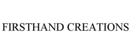 FIRSTHAND CREATIONS trademark