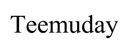 TEEMUDAY trademark
