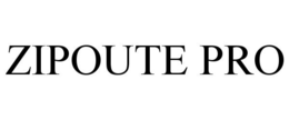 ZIPOUTE PRO trademark