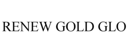 RENEW GOLD GLO trademark