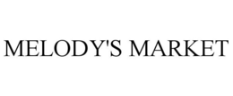 MELODY'S MARKET trademark