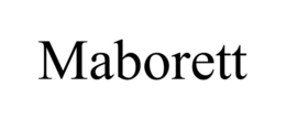 MABORETT trademark
