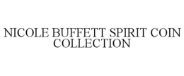 NICOLE BUFFETT SPIRIT COIN COLLECTION trademark