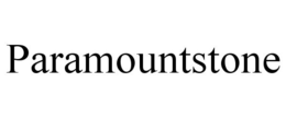 PARAMOUNTSTONE trademark