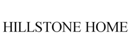 HILLSTONE HOME trademark