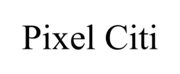PIXEL CITI trademark