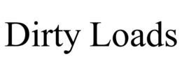 DIRTY LOADS trademark