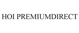 HOI PREMIUMDIRECT trademark