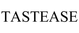 TASTEASE trademark