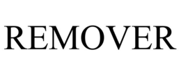 REMOVER trademark
