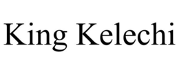 KING KELECHI trademark