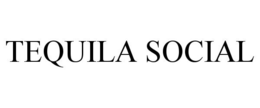 TEQUILA SOCIAL trademark