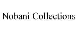 NOBANI COLLECTIONS trademark