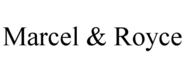 MARCEL & ROYCE trademark