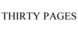 THIRTY PAGES trademark