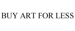 BUY ART FOR LESS trademark