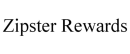 ZIPSTER REWARDS trademark