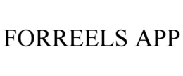 FORREELS APP trademark