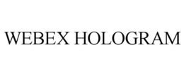 WEBEX HOLOGRAM trademark
