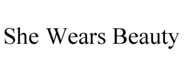SHE WEARS BEAUTY trademark