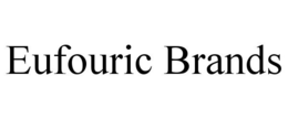 EUFOURIC BRANDS trademark