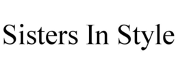 SISTERS IN STYLE trademark
