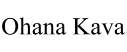 OHANA KAVA trademark