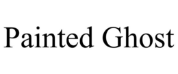 PAINTED GHOST trademark