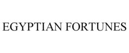 EGYPTIAN FORTUNES trademark
