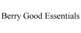 BERRY GOOD ESSENTIALS trademark