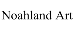 NOAHLAND ART trademark