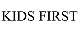 KIDS FIRST trademark