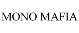 MONO MAFIA trademark