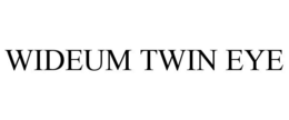 WIDEUM TWIN EYE trademark