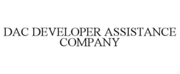 DAC DEVELOPER ASSISTANCE COMPANY trademark