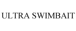 ULTRA SWIMBAIT trademark