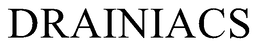 DRAINIACS trademark