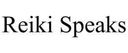 REIKI SPEAKS trademark
