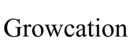 GROWCATION trademark