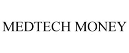 MEDTECH MONEY trademark