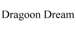 DRAGOON DREAM trademark