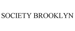 SOCIETY BROOKLYN trademark